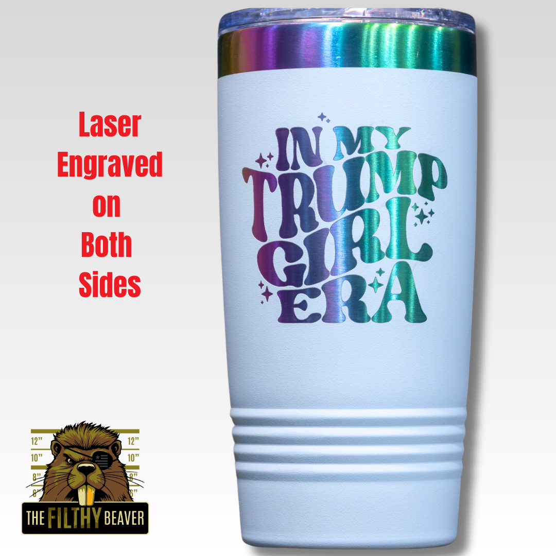 In My Trump Girl Era | Conservative Women's Laser Engraved Tumbler