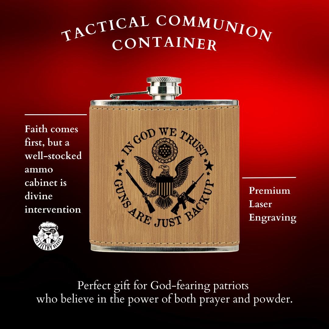 In God We Trust Flask | Patriot's Backup Plan | The Filthy Beaver