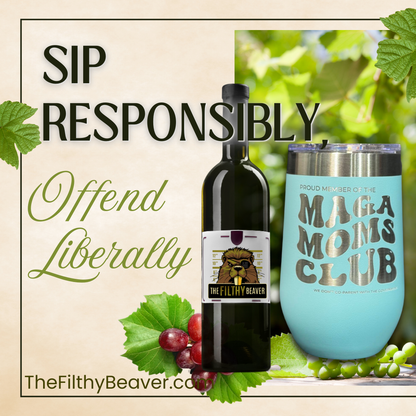 MAGA Moms Club Wine Insulated Wine Tumbler | Laser Engraved | The Filthy Beaver