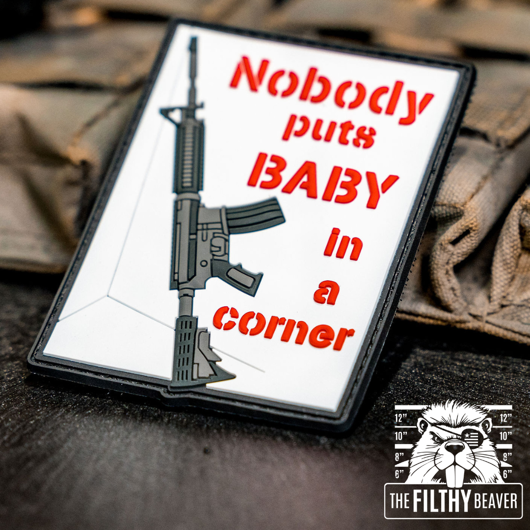 Nobody Puts Baby in a Corner Patch | Durable PVC Patch Made in the USA | Original Design