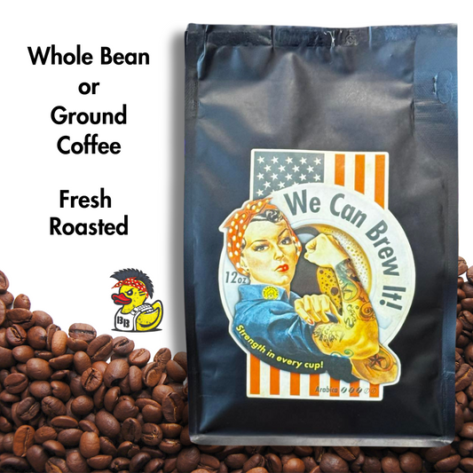 Rosie the Riveter Coffee - We Can Brew It - Strength in Every Cup